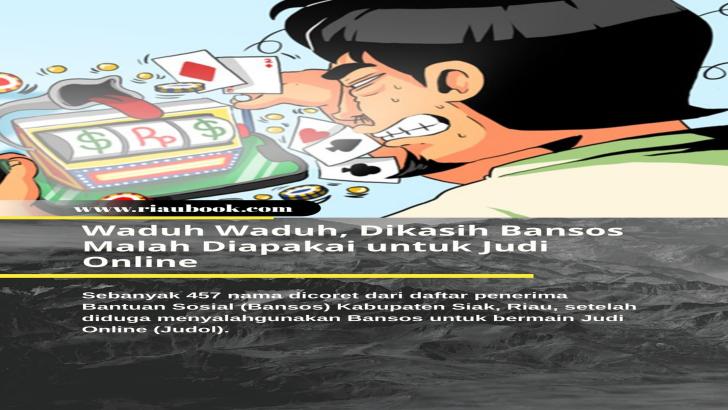 Waduh Waduh, Dikasih Bansos Malah Diapakai untuk Judi Online