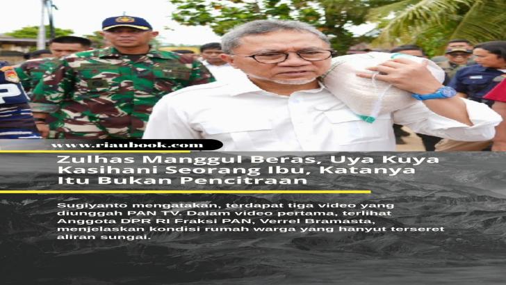 Zulhas Manggul Beras, Uya Kuya Kasihani Seorang Ibu, Katanya Itu Bukan Pencitraan