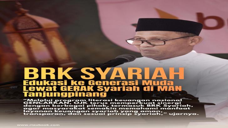 BRK Syariah Edukasi ke Generasi Muda Lewat GERAK Syariah di MAN Tanjungpinang