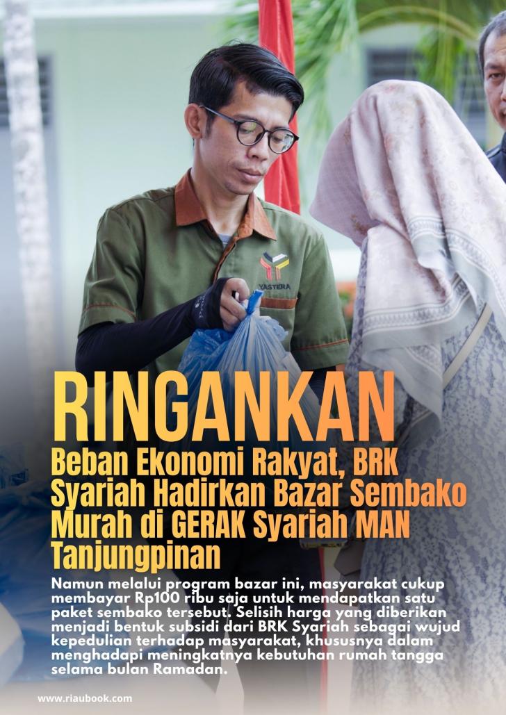 Ringankan Beban Ekonomi Rakyat, BRK Syariah Hadirkan Bazar Sembako Murah di GERAK Syariah MAN Tanjungpinan