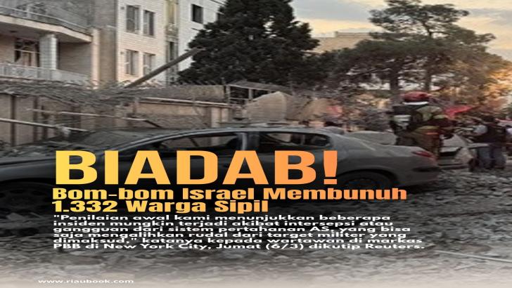 Biadab! Bom-bom Israel Membunuh 1.332 Warga Sipil