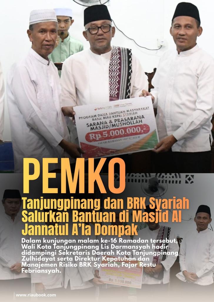 Pemko Tanjungpinang dan BRK Syariah Salurkan Bantuan di Masjid Al Jannatul A'la Dompak