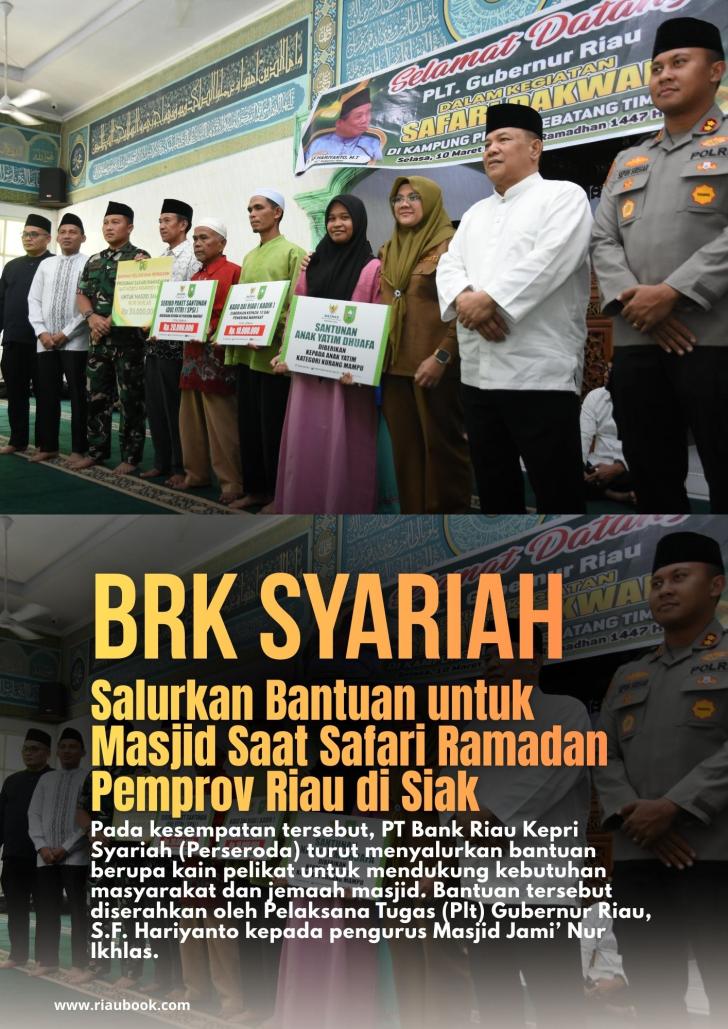 BRK Syariah Salurkan Bantuan untuk Masjid Saat Safari Ramadan Pemprov Riau di Siak