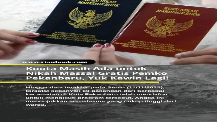 Kuota Masih Ada untuk Nikah Massal Gratis Pemko Pekanbaru, Yuk Kawin Lagi!
