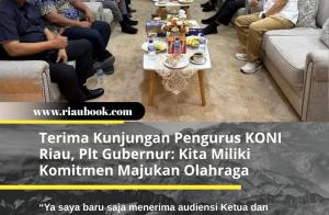 Terima Kunjungan Pengurus KONI Riau, Plt Gubernur: Kita Miliki Komitmen Majukan Olahraga