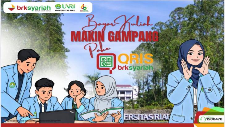 Bayar Kuliah Makin Sat-Set, UNRI dan BRK Syariah Integrasikan QRIS untuk Seluruh Urusan Akademik â€‹