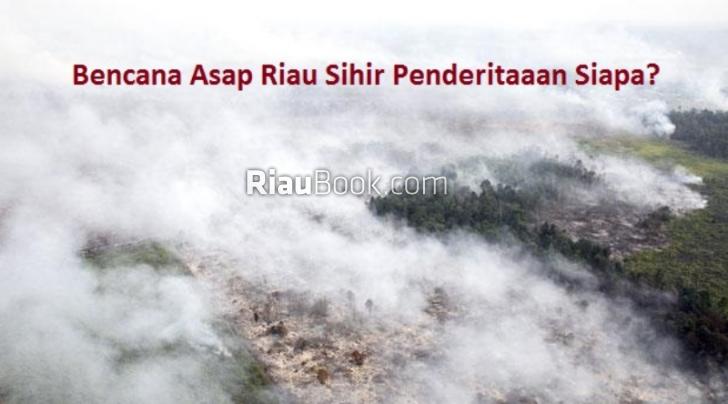 Kebakaran Lahan Riau tidak 