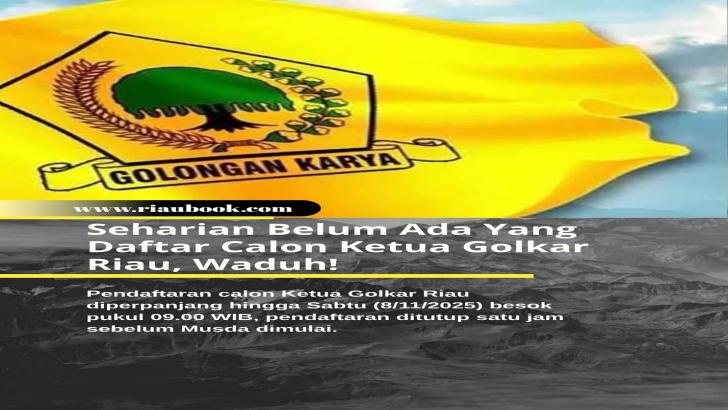 Seharian Belum Ada Yang Daftar Calon Ketua Golkar Riau, Waduh!