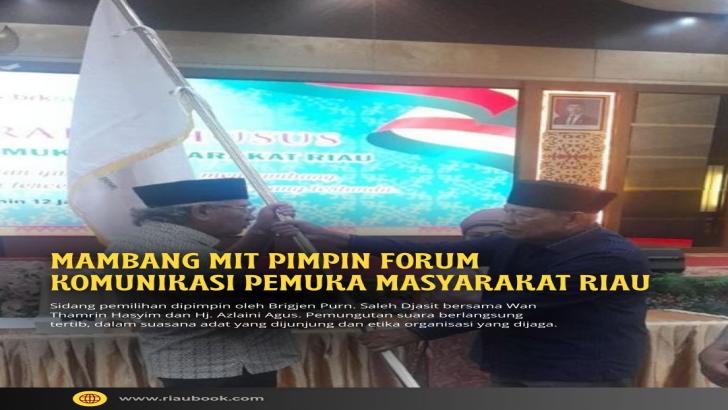 Mambang Mit Pimpin Forum Komunikasi Pemuka Masyarakat Riau