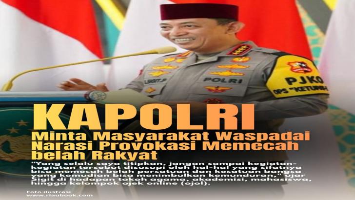 Kapolri Minta Masyarakat Waspadai Narasi Provokasi Memecah belah Rakyat