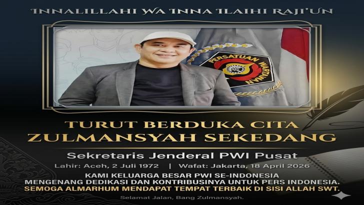 Kabar Duka: Sekjen PWI Pusat Zulmansyah Sekedang Tutup Usia