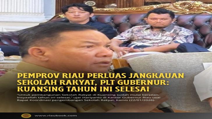 Pemprov Riau Perluas Jangkauan Sekolah Rakyat, Plt Gubernur: Kuansing Tahun Ini Selesai