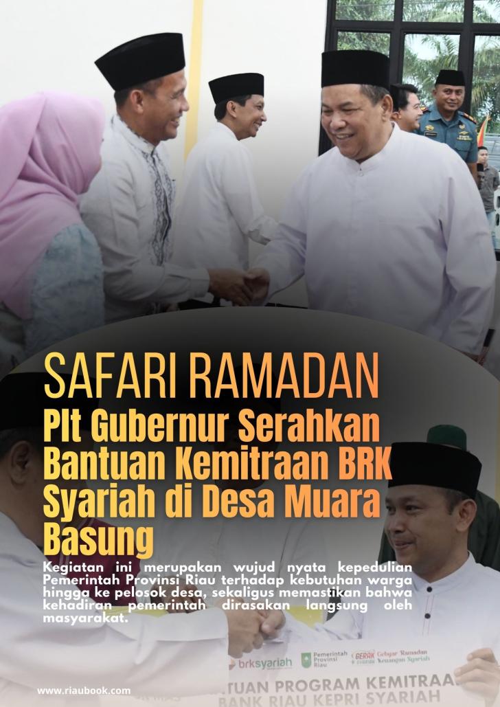 Safari Ramadan di Bengkalis, Plt Gubernur Serahkan Bantuan Kemitraan BRK Syariah di Desa Muara Basung