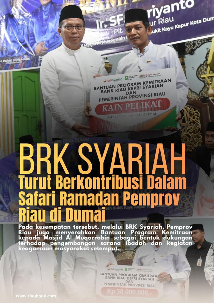 BRK Syariah Turut Berkontribusi Dalam Safari Ramadan Pemprov Riau di Dumai