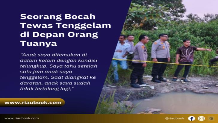 Seorang Bocah Tewas Tenggelam di Depan Orang Tuanya