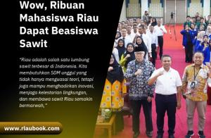 Wow, Ribuan Mahasiswa Riau Dapat Beasiswa Sawit